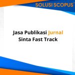 Jasa Publikasi Jurnal Sinta Fast Track