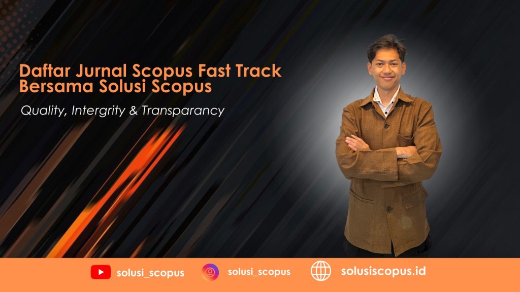 Daftar jurnal scopus Fast track
jurnal scopus
scopus
publlikasi scopus
solusi scopus
