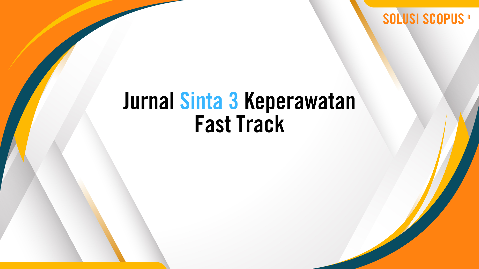 Jurnal Sinta 3 Keperawatan Fast Track