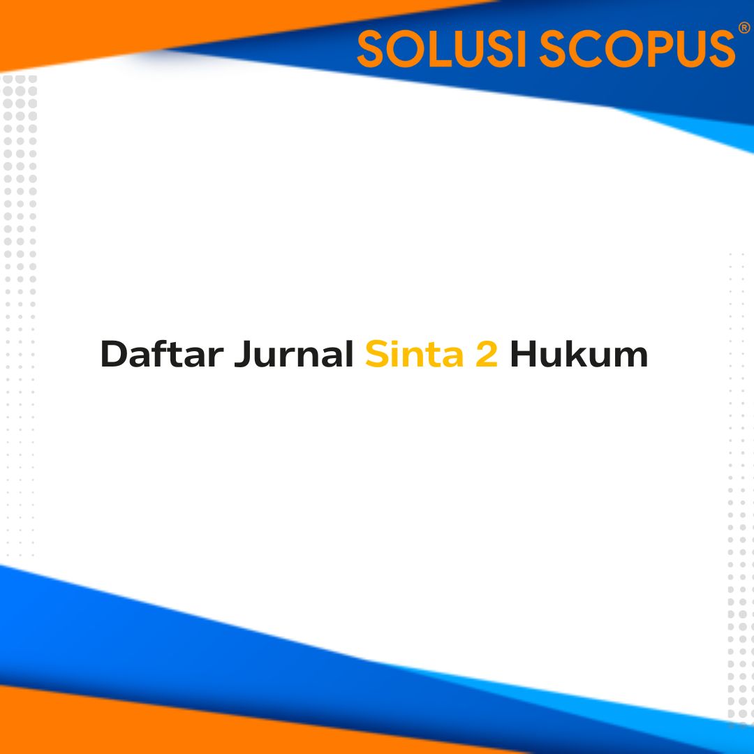 Daftar Jurnal Sinta 2 Hukum