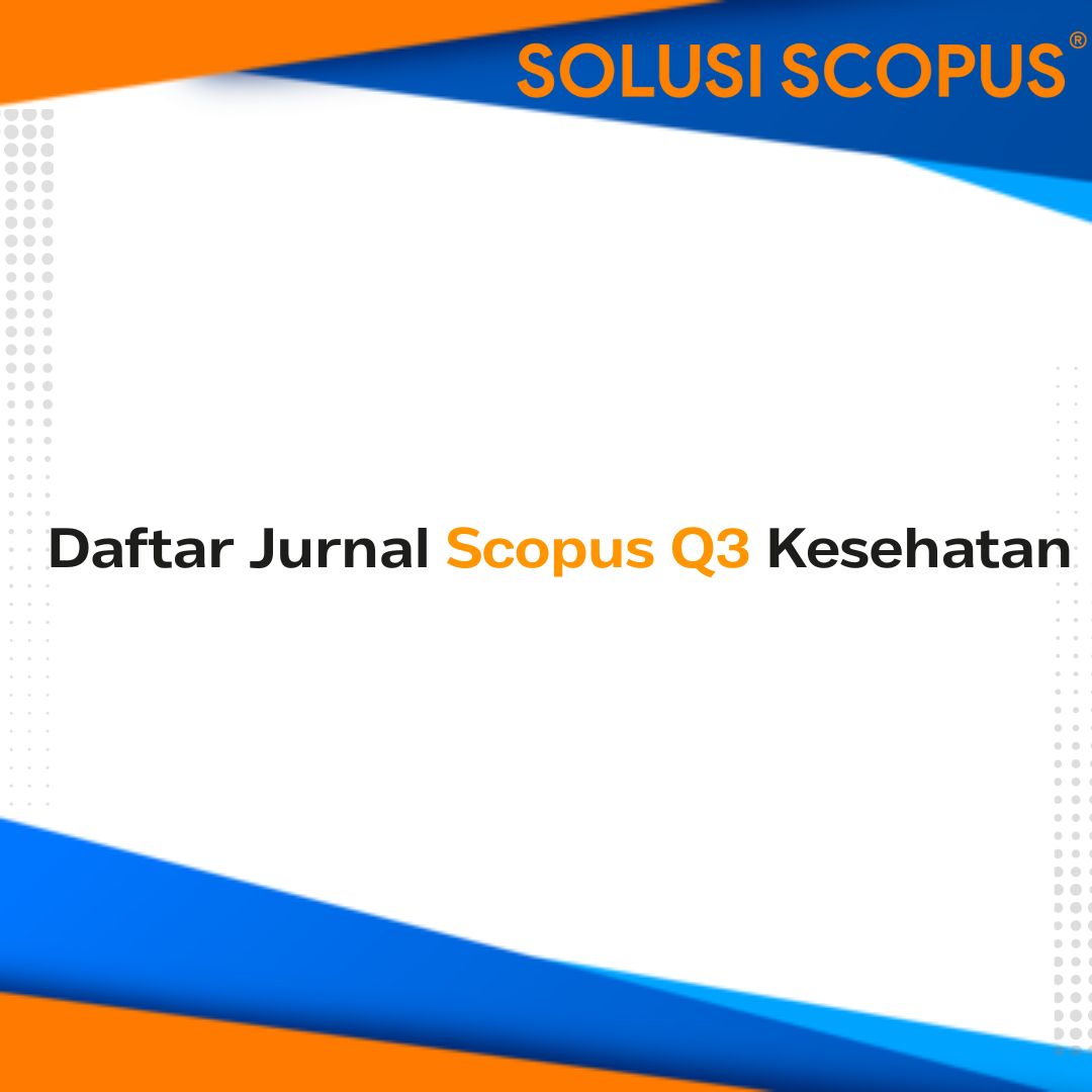 daftar jurnal scopus Q3 kesehatan